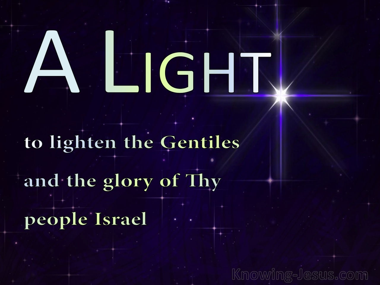 Luke 2:32 A Light To Lighten The Gentiles (blue)